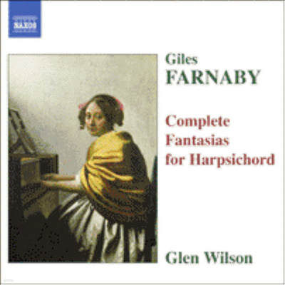 ĳ : ڵ ȯ  (Farnaby : Complete Harpsichord Fantasias)(CD) - Glen Wilson