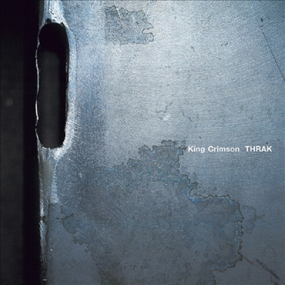 King Crimson — Thrak (Super Analog) 앨범 커버