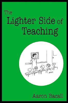 The Lighter Side of Teaching