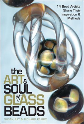 The Art & Soul of Glass Beads