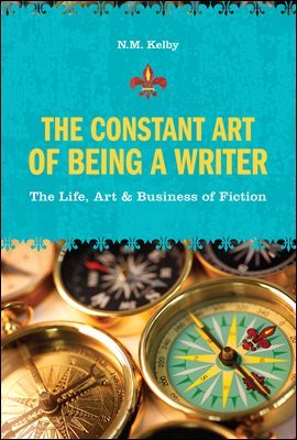 The Constant Art of Being a Writer