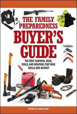 The Family Preparedness Buyer's Guide