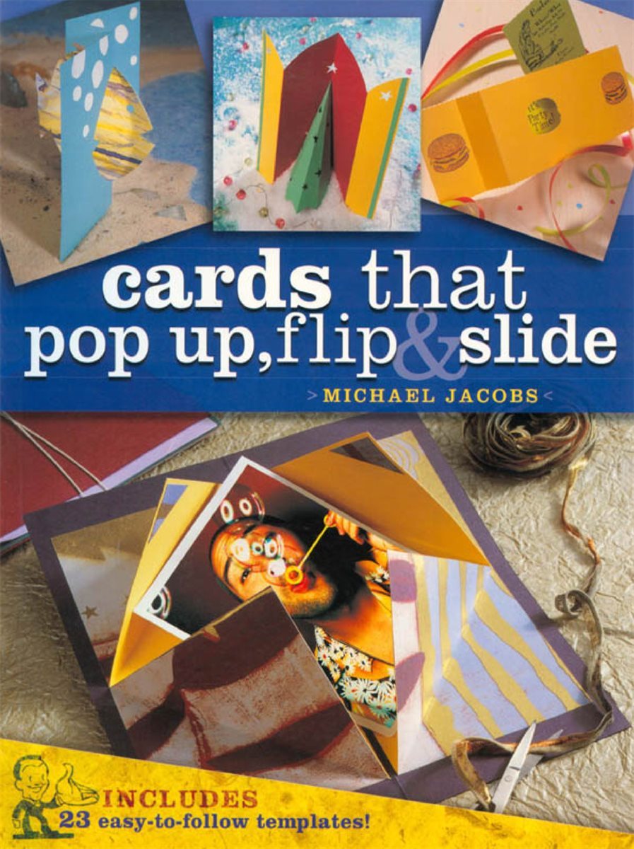 Cards that Pop Up, Flip &amp; Slide