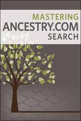 Mastering Ancestry.com Search
