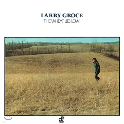 Larry Groce - The Wheat Lies Low (LP Miniature)