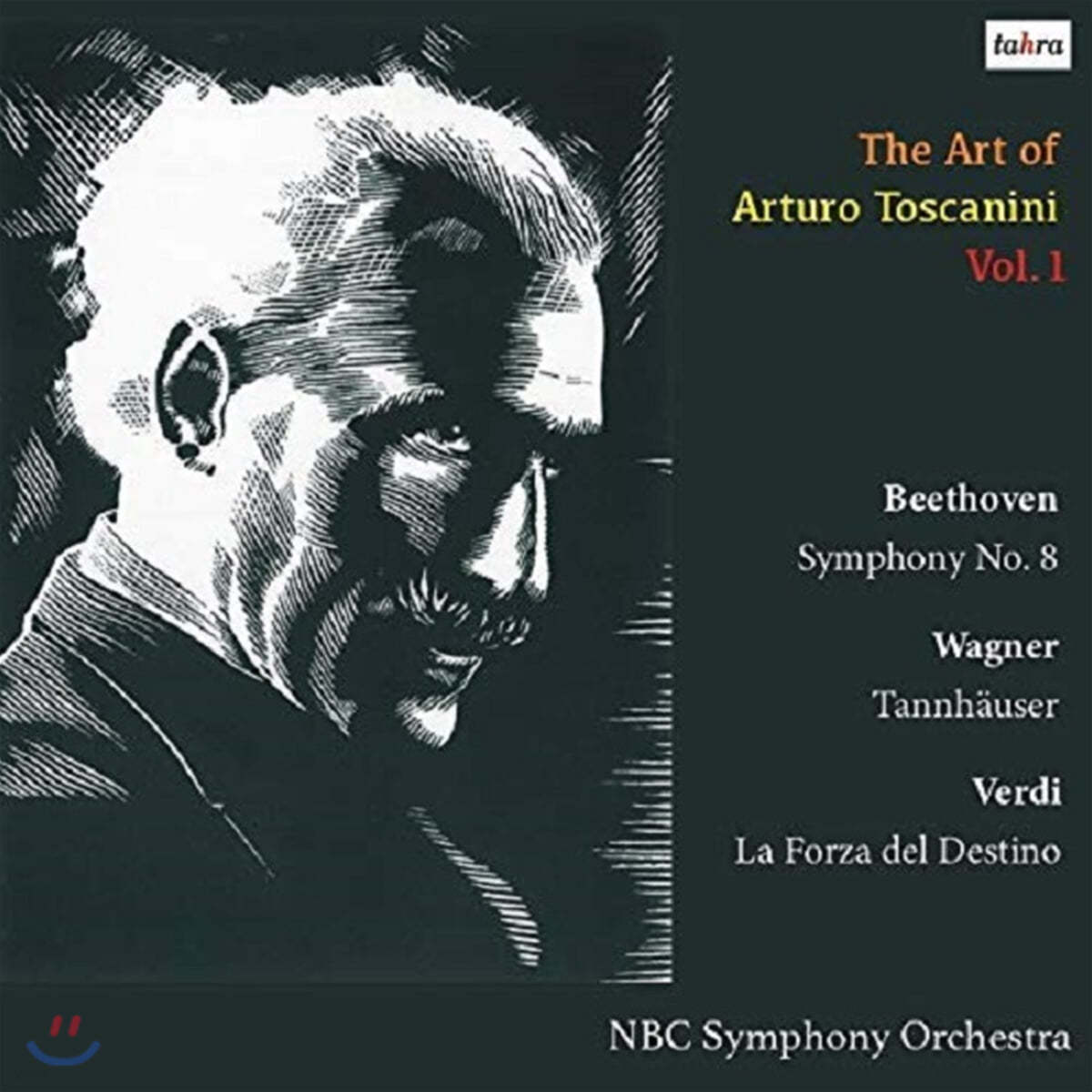 아르투로 토스카니니의 예술 1집 (The Art of Arturo Toscanini Vol. 1)