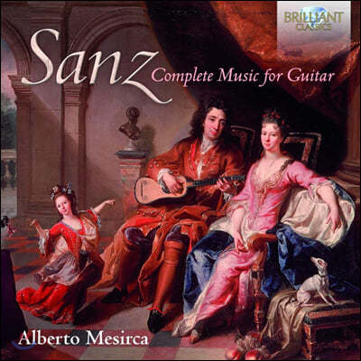 Alberto Mesirca ĸ : Ÿ ǰ  (Gaspar Sanz: Complete Music for Guitar)