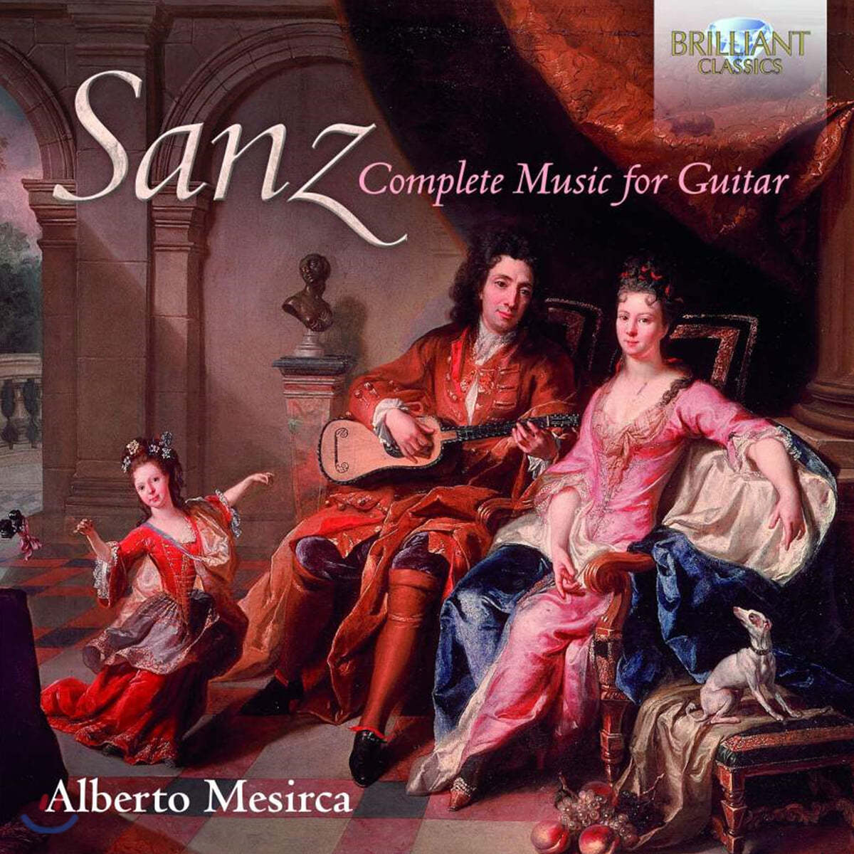 Alberto Mesirca 가스파르 샌즈: 기타 작품 전집 (Gaspar Sanz: Complete Music for Guitar)