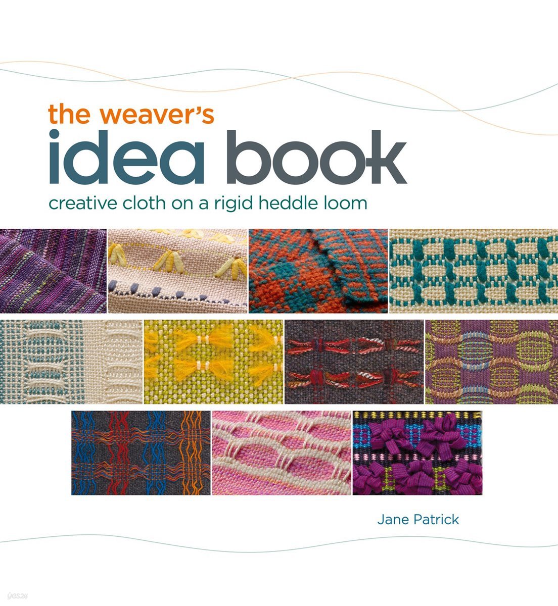 The Weaver&#39;s Idea Book