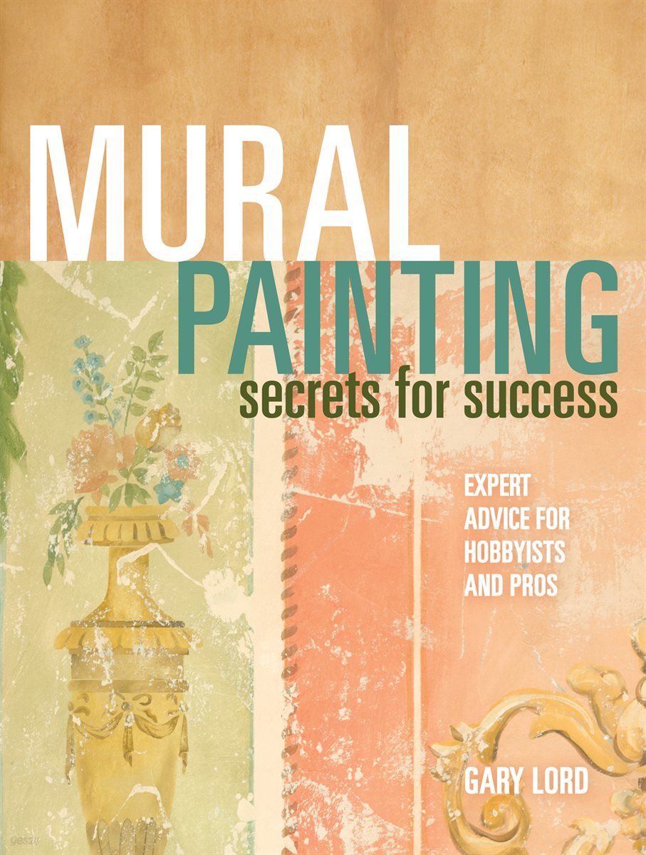 [전자책] Mural Painting Secrets For Success - 예스24