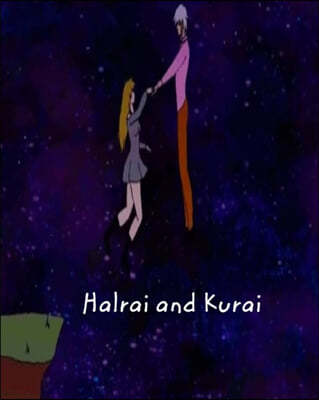 Halrai and Kurai