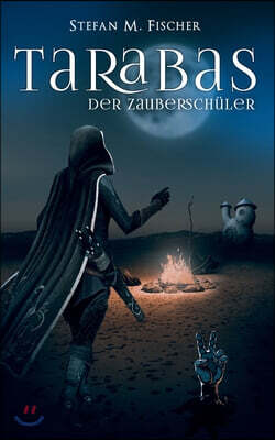 Tarabas, der Zauberschuler