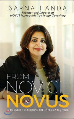 From Novice to Novus: A Toolkit to Become the Impeccable You