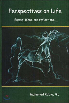 Perspectives on Life: a collection of short essays on the traditional past, the turbulent present and the yet to be born future