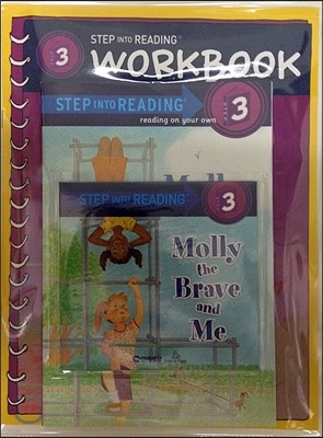Step into Reading 3 : Molly the Brave and Me (Book+CD+Workbook)