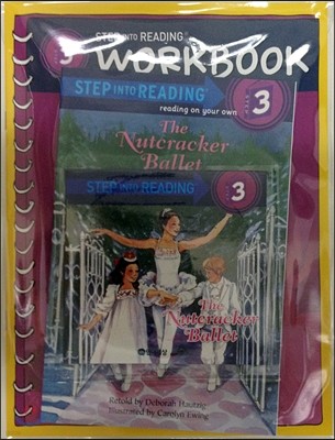 Step into Reading 3 : The Nutcracker Ballet (Book+CD+Workbook)