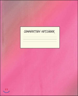 Composition Notebook: PINK SKY COLORFUL BOLD DESIGN COVER COVER - 100 Pages - 7.5 x 9.25" WIDE-RULED PAGES - WORKBOOK, JOURNAL, NOTEBOOK