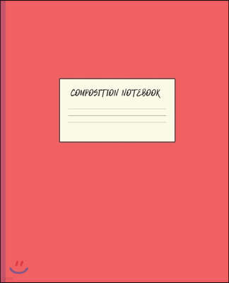 Composition Notebook: BASIC BOLD RED DESIGN COLORFUL COVER - 100 Pages - 7.5 x 9.25" WIDE-RULED PAGES - WORKBOOK, JOURNAL, NOTEBOOK