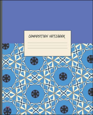 Composition Notebook: BLUE GEOMETRIC DESIGN COVER - 100 Pages - 7.5 x 9.25" WIDE-RULED PAGES - WORKBOOK, JOURNAL, NOTEBOOK