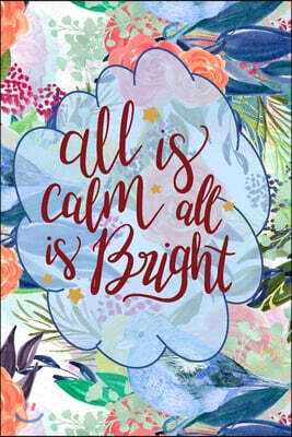 All Is Calm All Is Bright: On Cloud - Pretty Christmas Journal Planner For Women To Write In 6 x 9 inches, 100 pages, cream interior, glossy cove