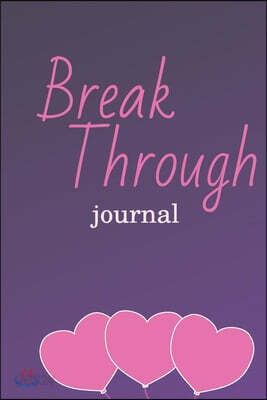 BreakThrough Journal: Cute Fabulous Lovely Notebook/ Diary/ Journal to ...