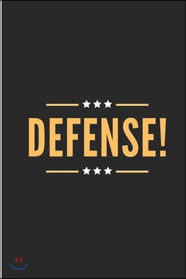 Defense!: Cute Defense Blank Lined Note Book