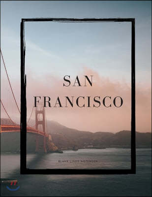 San Francisco Blank lined notebook