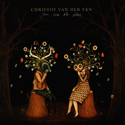 Christof Van Der Ven — You Were The Place 앨범 커버