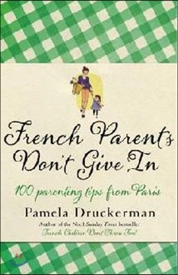 French Parents Don't Give in