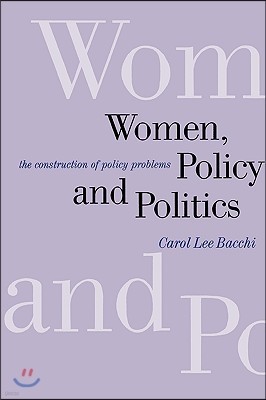 Women, Policy and Politics: The Construction of Policy Problems