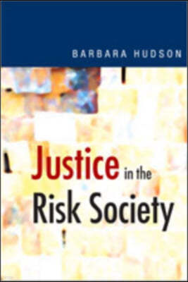 Justice in the Risk Society