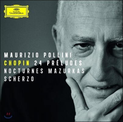 Maurizio Pollini 쇼팽: 24개의 전주곡, 녹턴, 마주르카 (Chopin: 24 Preludes) 폴리니