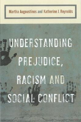 Understanding Prejudice, Racism, and Social Conflict