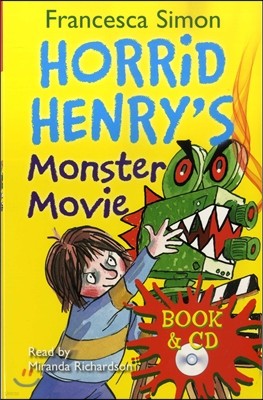 Horrid Henry's Monster Movie (Book + CD)
