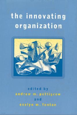 The Innovating Organization