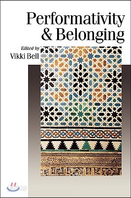 Performativity & Belonging
