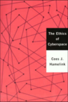 The Ethics of Cyberspace