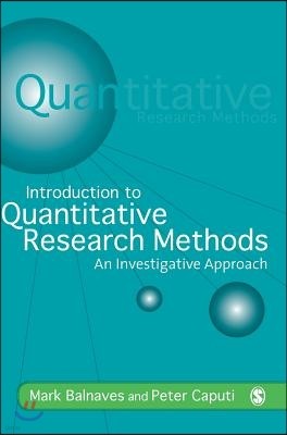 Introduction to Quantitative Research Methods: An Investigative Approach [With CD-ROM]