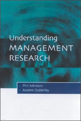 Understanding Management Research: An Introduction to Epistemology