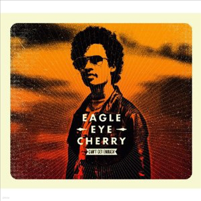Eagle-Eye Cherry - Can't Get Enough (2-Track) (Single)