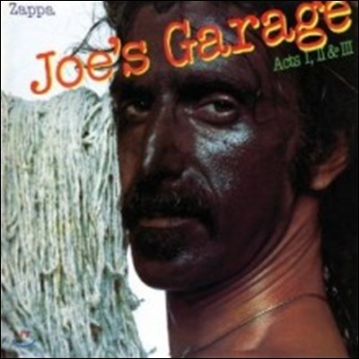 Frank Zappa - Joe's Garage Acts I,II & III (2012 Reissue)