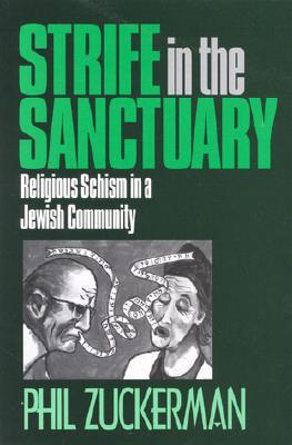 Strife In the Sanctuary: Religious Schism in a Jewish Community