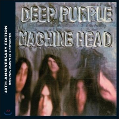Deep Purple - Machine Head (40th Anniversary Version)