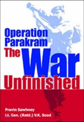 Operation Parakram: The War Unfinished