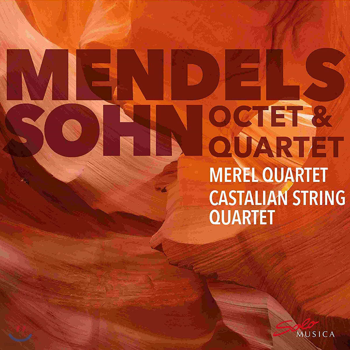 Merel Quartet 멘델스존: 현악사중주, 현악팔중주 (Mendelssohn: Octet & Quartet)