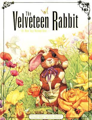 The Velveteen Rabbit: Or, How Toys Become Real