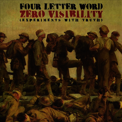 Four Letter Word — Zero Visibility (Experiments With Truth) 앨범 커버