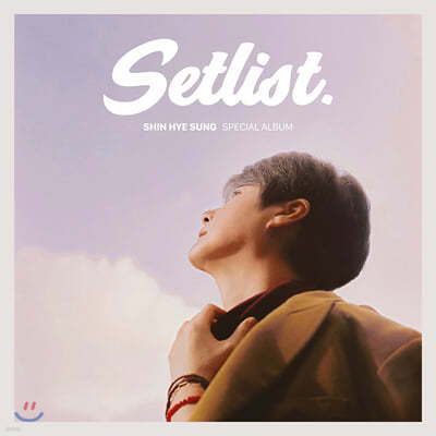 신혜성 - 스페셜 앨범 : SETLIST