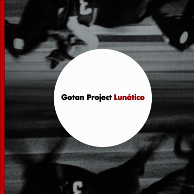 Gotan Project — Lunatico (Gatefold) 앨범 커버