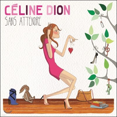 Celine Dion - Sans Attendre